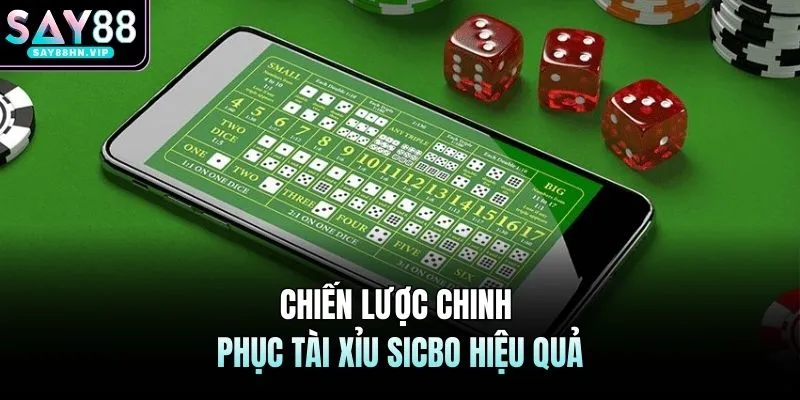 Chiến lược chinh phục tài xỉu sicbo hiệu quả