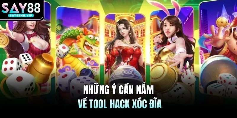 Những ý kiến ​​cần đạt về công cụ hack xoc dia